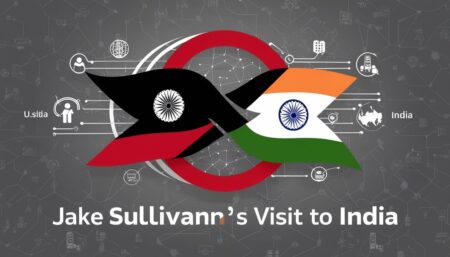 Jake Sullivan’s pivotal visit to India highlights U.S.-India strategic collaboration